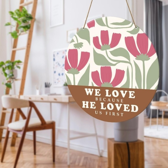 Christian Round Wood Floral Wall Decor, He Loved Us - Picture 3 of 3